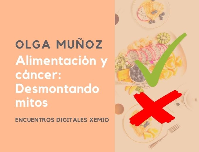 Alimentacion y cancer Desmontando mitos